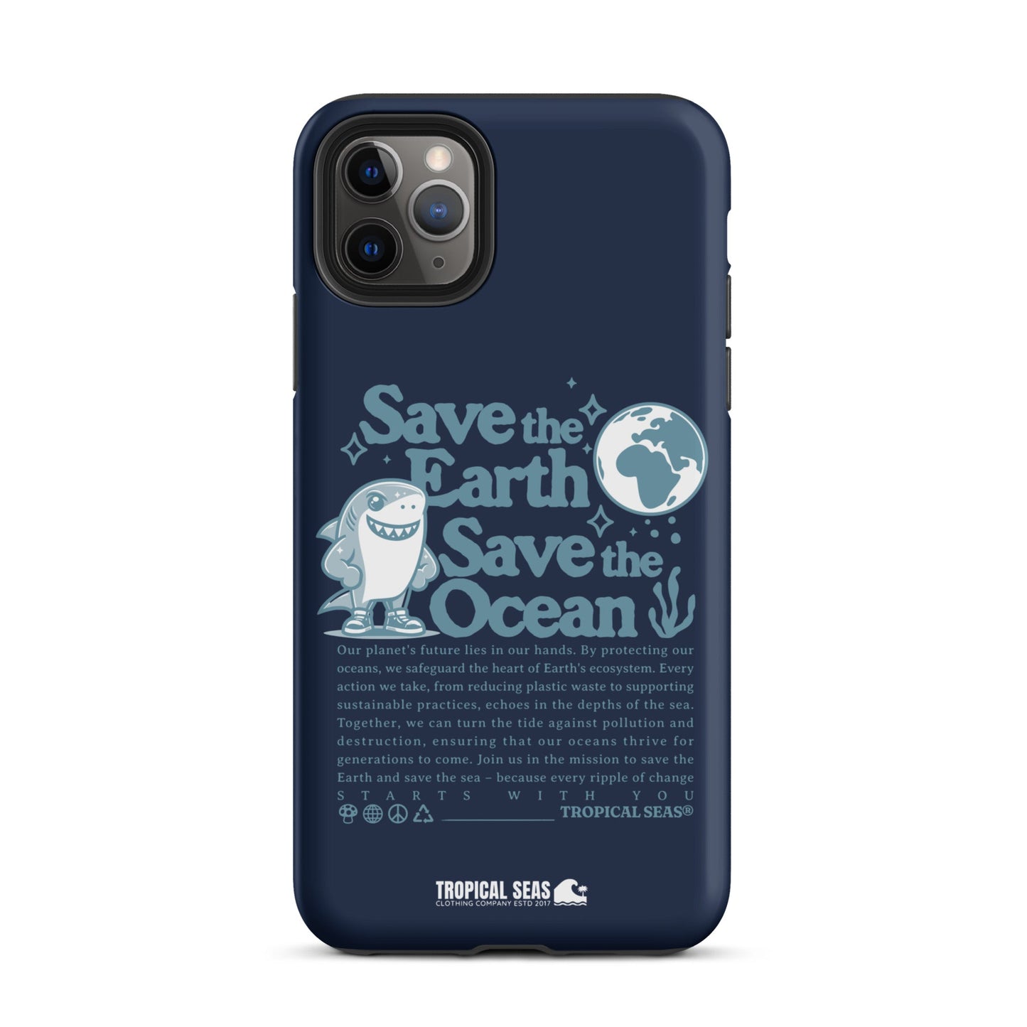 Save the Earth and Seas Tough Case for iPhone® - Sustainable Mobile Phone Cases from Tropical Seas Clothing