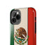 Mexican Flag Tough Phone Case - Heavy Dutty Phone Case