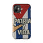 Patria y Vida Design Tough Phone Case