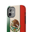 Mexican Flag Tough Phone Case - Heavy Dutty Phone Case